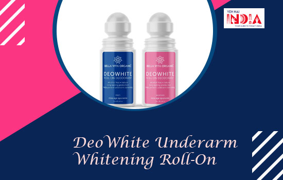 Bella Vita Organic – DeoWhite Underarm Whitening Roll-On for Women