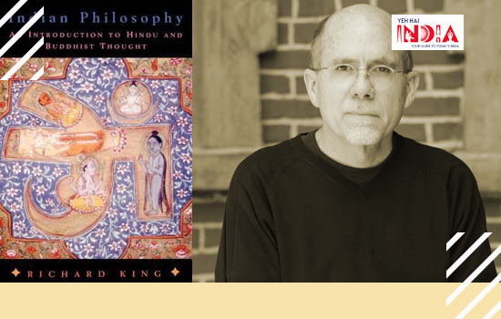 Indian Philosophy: An Introduction to Hindu and Buddhist Thought by Richard King