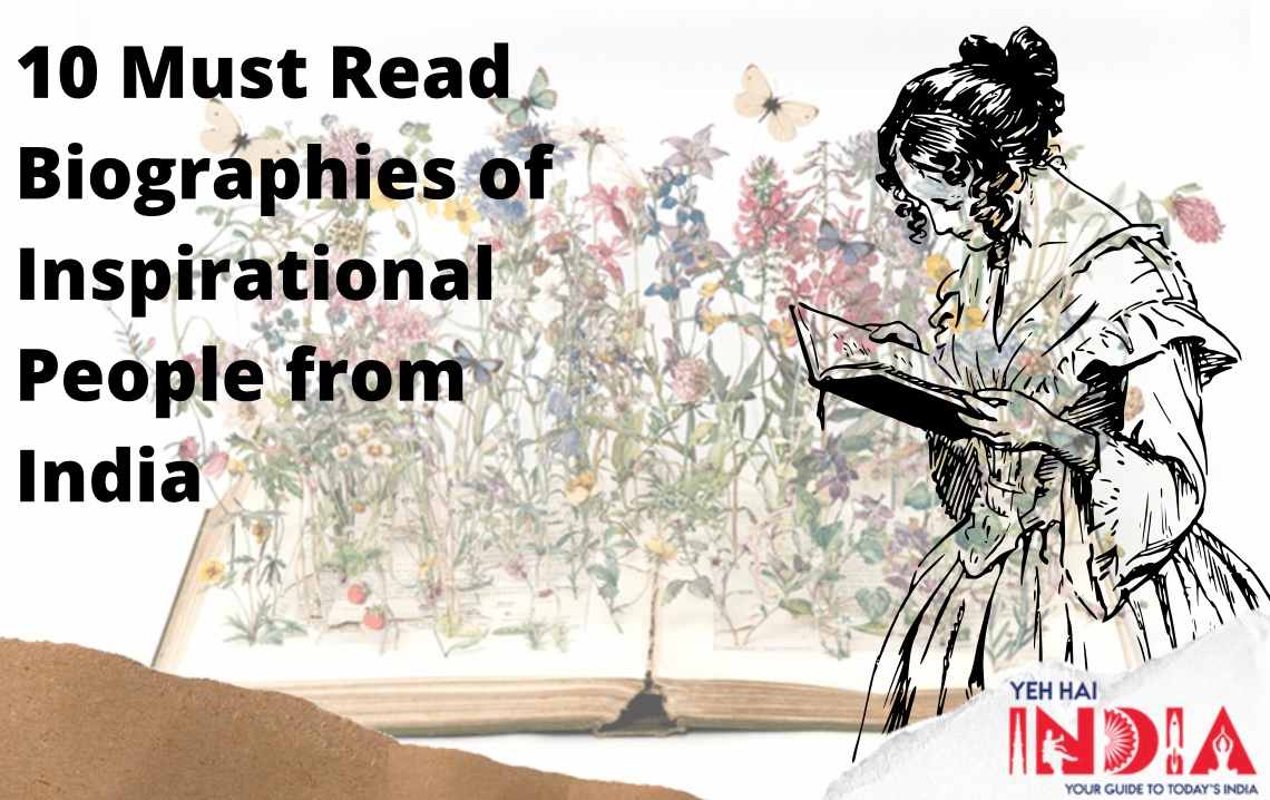 10 Must Read Biographies of Inspirational People from India