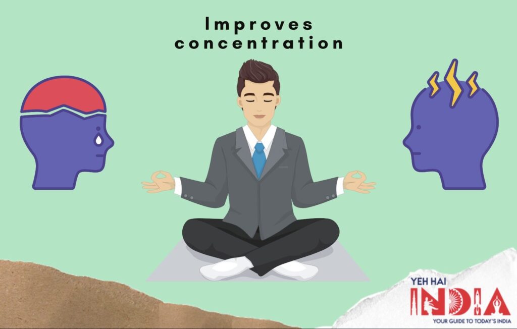 Improves concentration