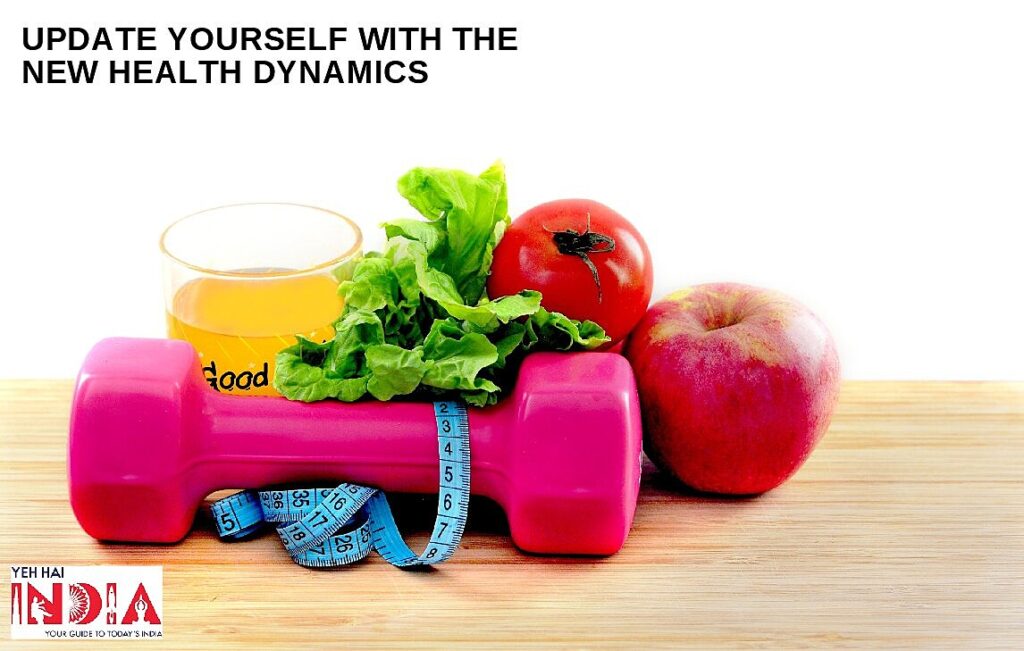 Update yourself with new health dynamics