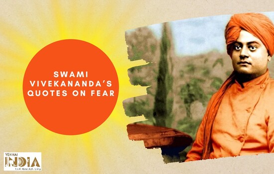 Swami Vivekananda’s Quotes on Fear